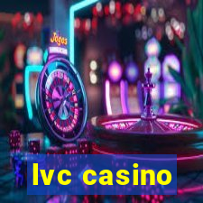 lvc casino